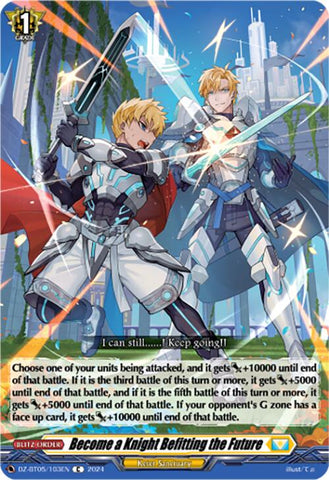 Become a Knight Befitting the Future (DZ-BT05/103EN) [Omniscient Awakening]