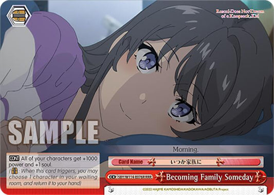 Becoming Family Someday (SBY/W114-E076R RRR) [Rascal Does Not Dream Series]