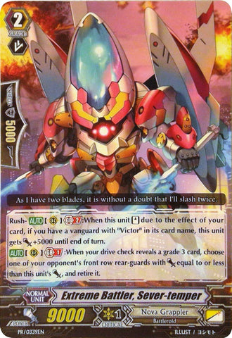 Extreme Battler, Sever-temper (PR/0339EN) [Promo Cards]
